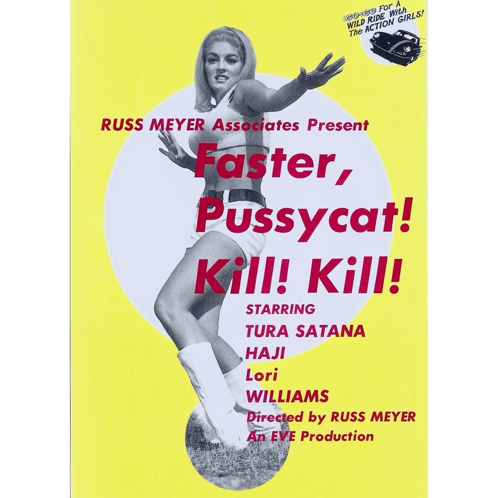 Faster, Pussycat! Kill! Kill! 1966 Russ Meyer Revival Chirashi Poster Flyer B5